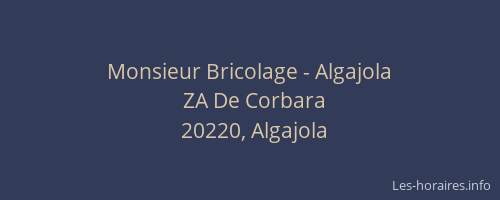 Monsieur Bricolage - Algajola