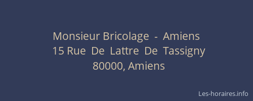 Monsieur Bricolage  -  Amiens