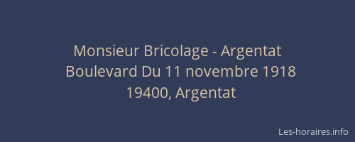 Monsieur Bricolage - Argentat