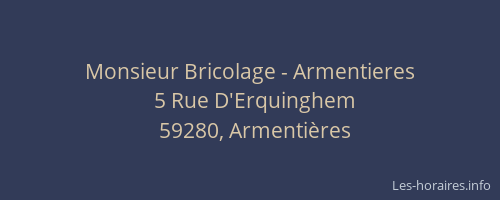 Monsieur Bricolage - Armentieres