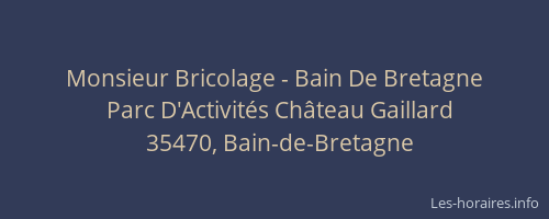 Monsieur Bricolage - Bain De Bretagne
