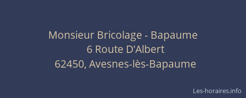 Monsieur Bricolage - Bapaume