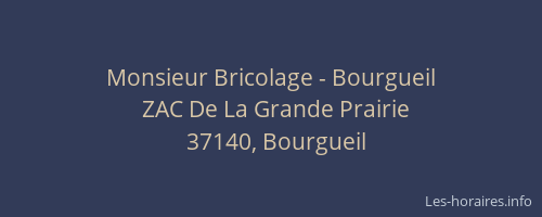Monsieur Bricolage - Bourgueil