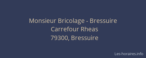 Monsieur Bricolage - Bressuire
