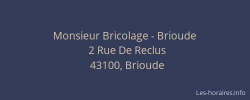 Monsieur Bricolage - Brioude