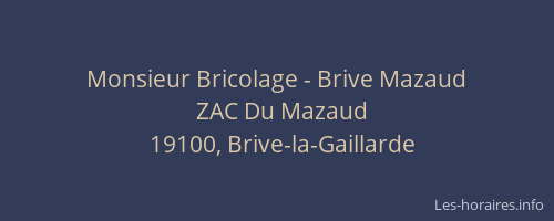 Monsieur Bricolage - Brive Mazaud