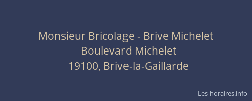 Monsieur Bricolage - Brive Michelet