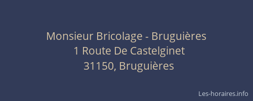 Monsieur Bricolage - Bruguières