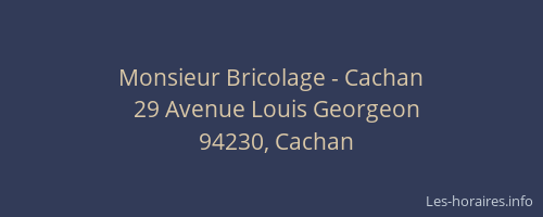 Monsieur Bricolage - Cachan