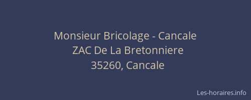 Monsieur Bricolage - Cancale