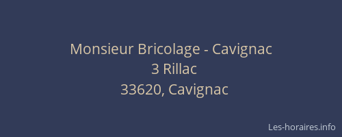 Monsieur Bricolage - Cavignac