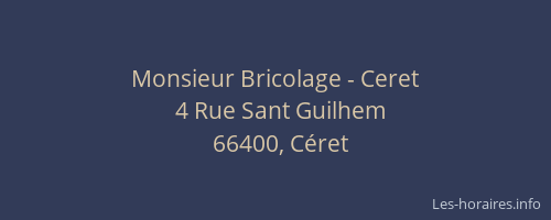 Monsieur Bricolage - Ceret