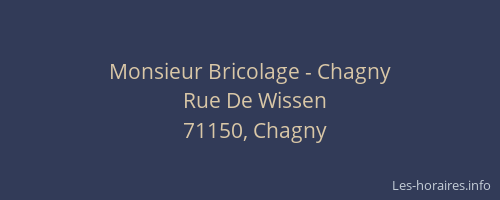 Monsieur Bricolage - Chagny