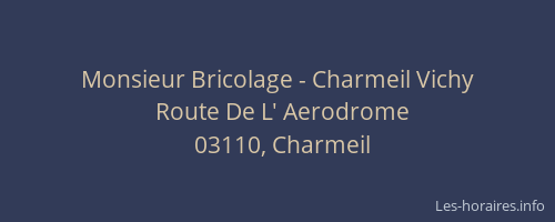 Monsieur Bricolage - Charmeil Vichy