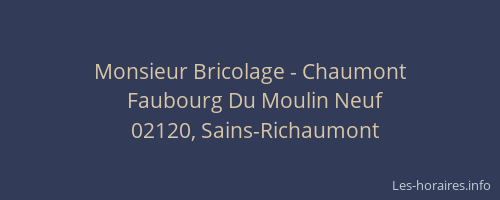 Monsieur Bricolage - Chaumont