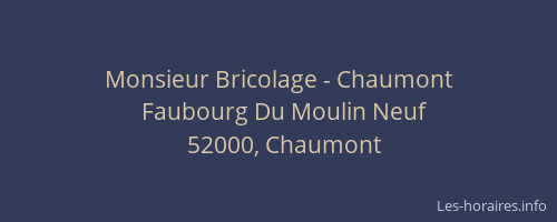 Monsieur Bricolage - Chaumont
