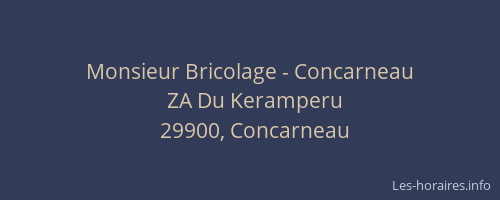 Monsieur Bricolage - Concarneau