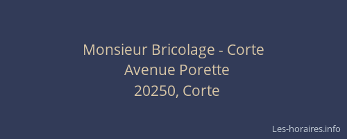Monsieur Bricolage - Corte