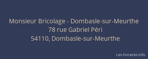 Monsieur Bricolage - Dombasle-sur-Meurthe