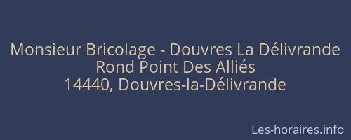 Monsieur Bricolage - Douvres La Délivrande
