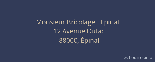 Monsieur Bricolage - Epinal