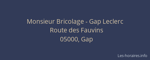 Monsieur Bricolage - Gap Leclerc