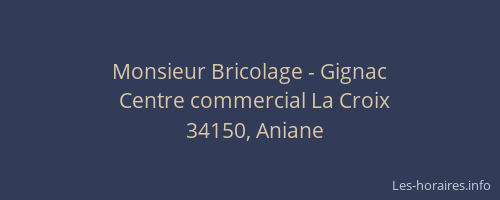 Monsieur Bricolage - Gignac