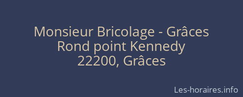 Monsieur Bricolage - Grâces