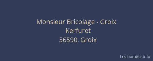 Monsieur Bricolage - Groix