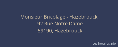 Monsieur Bricolage - Hazebrouck