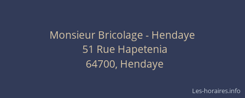 Monsieur Bricolage - Hendaye