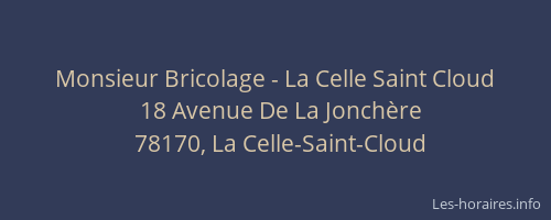 Monsieur Bricolage - La Celle Saint Cloud