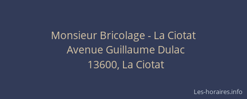 Monsieur Bricolage - La Ciotat