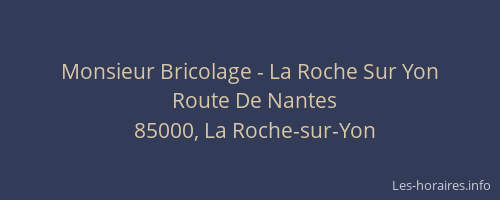 Monsieur Bricolage - La Roche Sur Yon