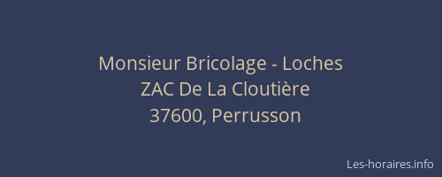 Monsieur Bricolage - Loches