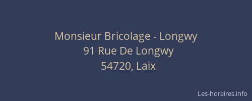 Monsieur Bricolage - Longwy