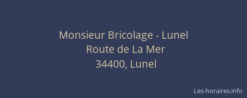 Monsieur Bricolage - Lunel