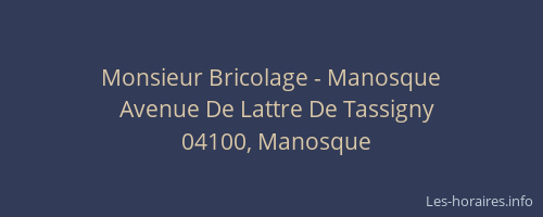 Monsieur Bricolage - Manosque