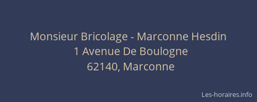 Monsieur Bricolage - Marconne Hesdin