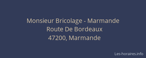 Monsieur Bricolage - Marmande