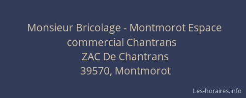 Monsieur Bricolage - Montmorot Espace commercial Chantrans