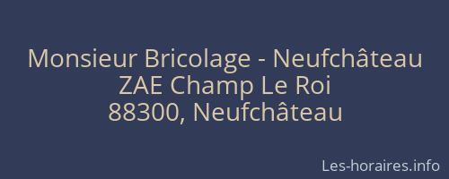 Monsieur Bricolage - Neufchâteau