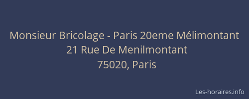 Monsieur Bricolage - Paris 20eme Mélimontant