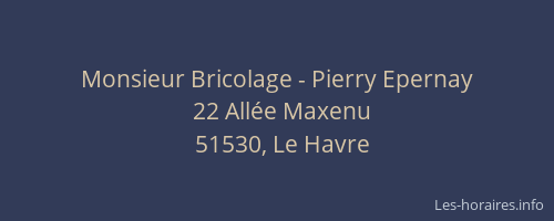 Monsieur Bricolage - Pierry Epernay