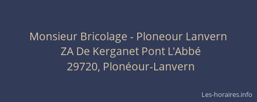 Monsieur Bricolage - Ploneour Lanvern
