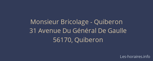 Monsieur Bricolage - Quiberon