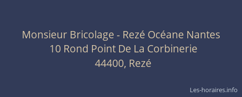 Monsieur Bricolage - Rezé Océane Nantes