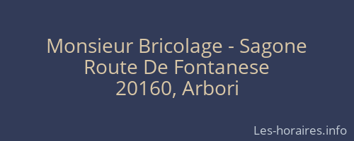 Monsieur Bricolage - Sagone