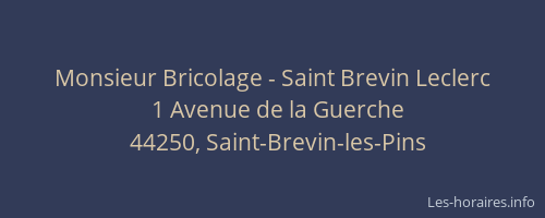 Monsieur Bricolage - Saint Brevin Leclerc