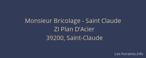 Monsieur Bricolage - Saint Claude